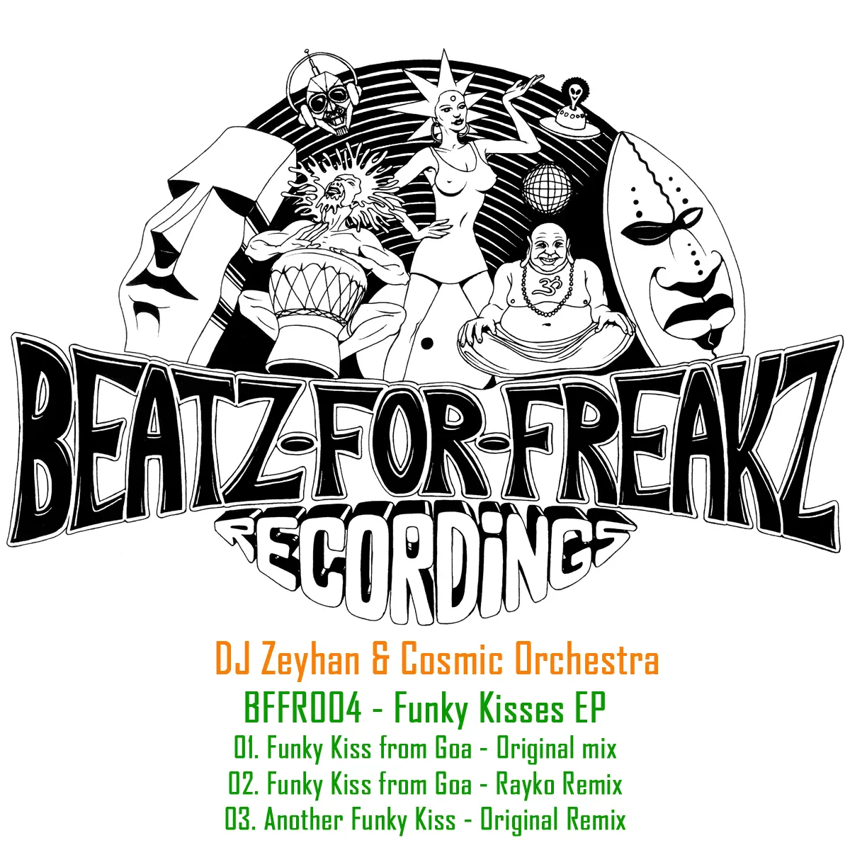 BFFR004 - DJ Zeyhan & Cosmic Orchestra - Funky Kisses